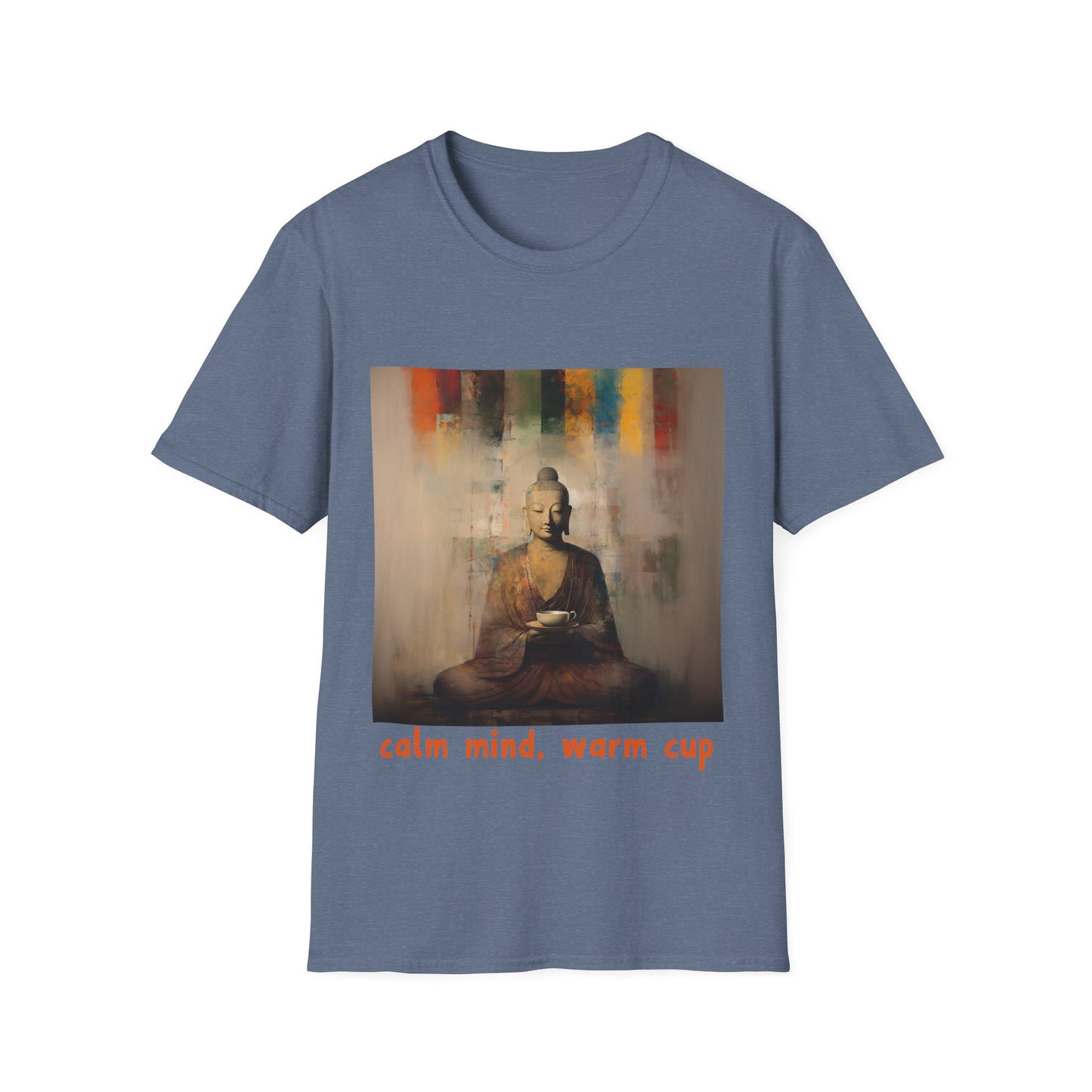 Calm Mind, Warm Cup Coffee Lover Peace Gift, Zen Coffee Buda Buddha Budda Unisex Jersey Short Sleeve Tee Shirt, Softstyle T-Shirt Men Woman