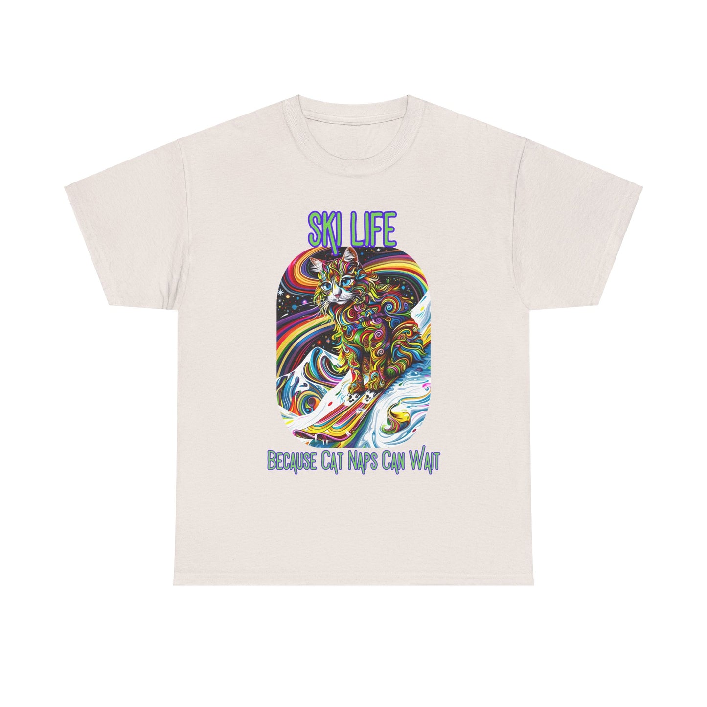 Ski Life- Because Cat Naps Can Wait - "Ski,, snow, Snowboard Winter Sports Cat (V2) Cat Art Gift -Cool Cats Graphic Tee Unisex Heavy Cotton Tee T-Shirt