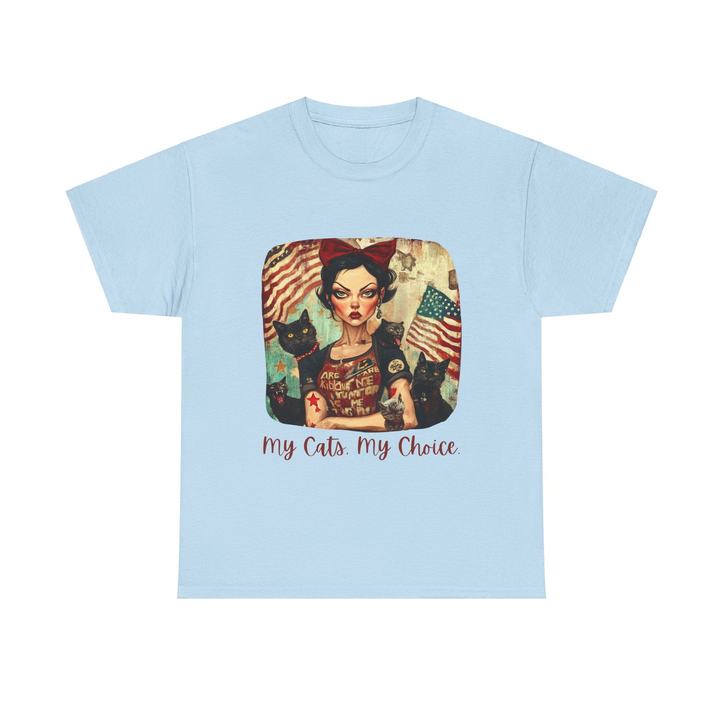 Childless Cat Lady Shirt - "My Cats My Choice" - Say NO to Ignorance- Unisex Heavy Cotton Tee
