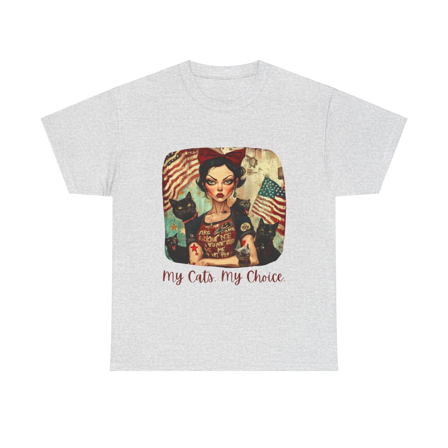 Childless Cat Lady Shirt - "My Cats My Choice" - Say NO to Ignorance- Unisex Heavy Cotton Tee