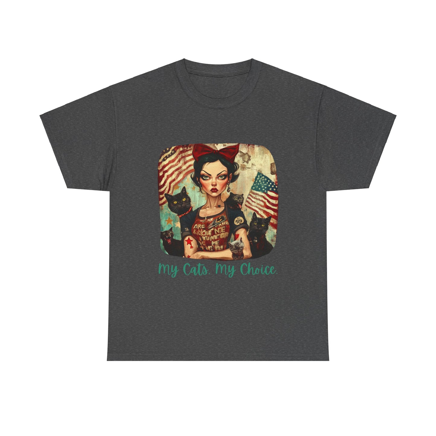 Childless Cat Lady Shirt - "My Cats My Choice" - Say NO to Ignorance- Unisex Heavy Cotton Tee