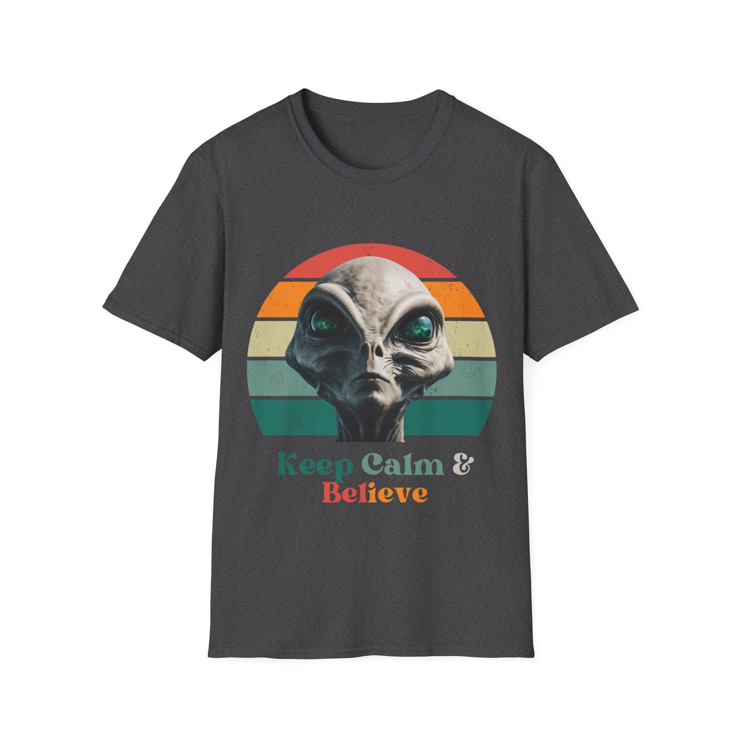 Retro Alien ET, Extraterrestrial Shirt, T-Shirt, "Keep Calm and Believe" Softstyle Unisex Tee Shirt - 60s 70s Vibe- Keep Calm Hippie Shirt