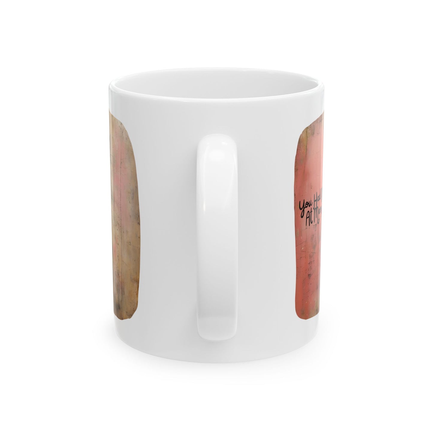 You Had Me At Meow V.5 Valentine's Day Printed Ceramic Mug 11oz