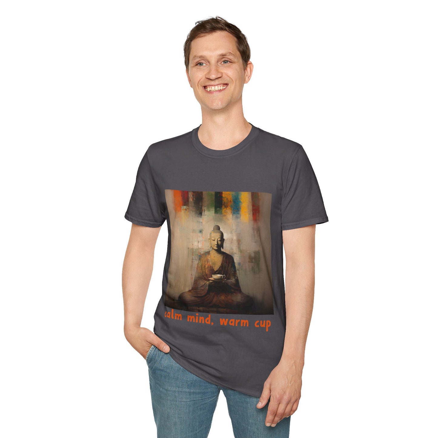 Calm Mind, Warm Cup Coffee Lover Peace Gift, Zen Coffee Buda Buddha Budda Unisex Jersey Short Sleeve Tee Shirt, Softstyle T-Shirt Men Woman