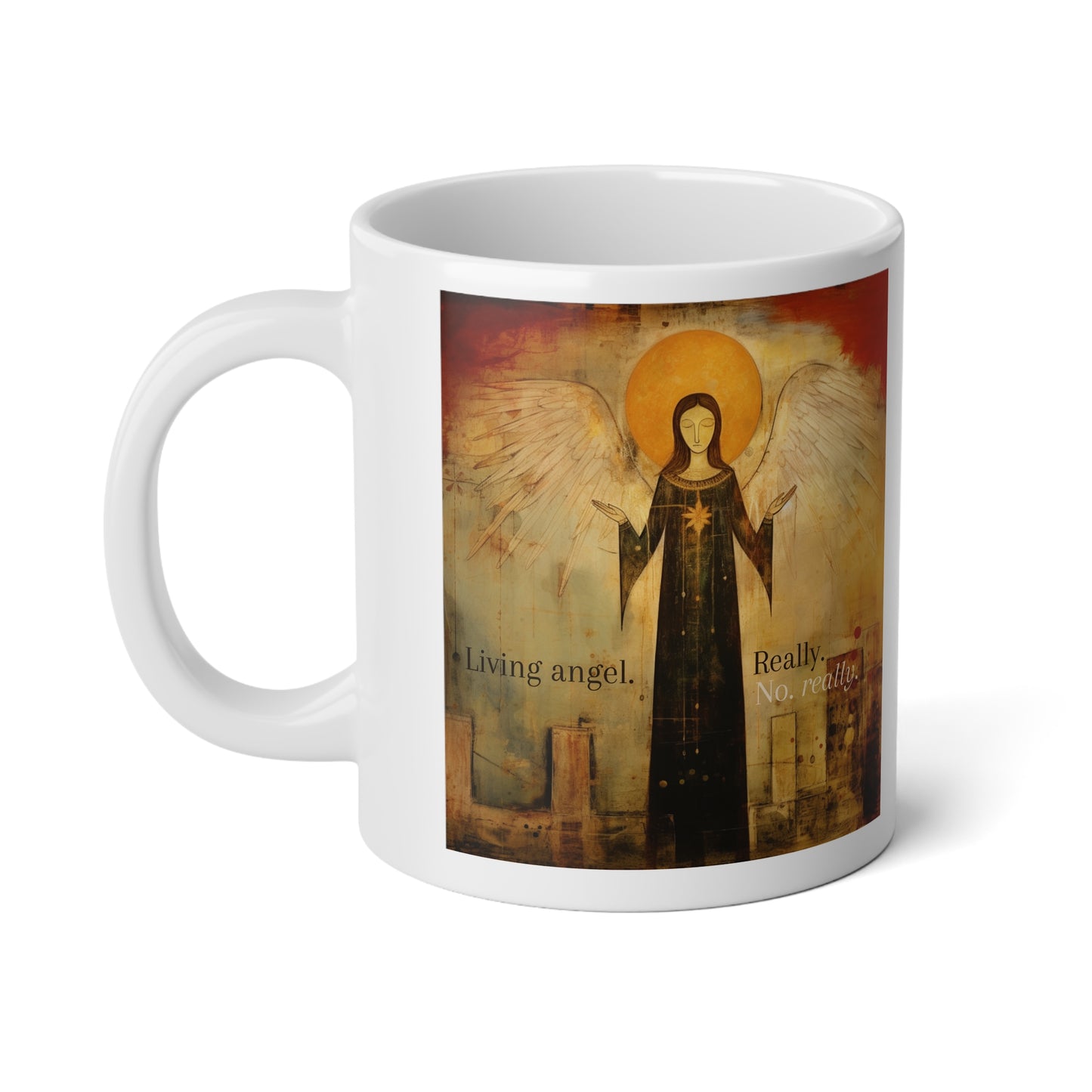 Living Angel Gift, Christmas Angel Joke Gift Mug, Jumbo 20 oz Mug XL Size Mug- Living Angel... Really!