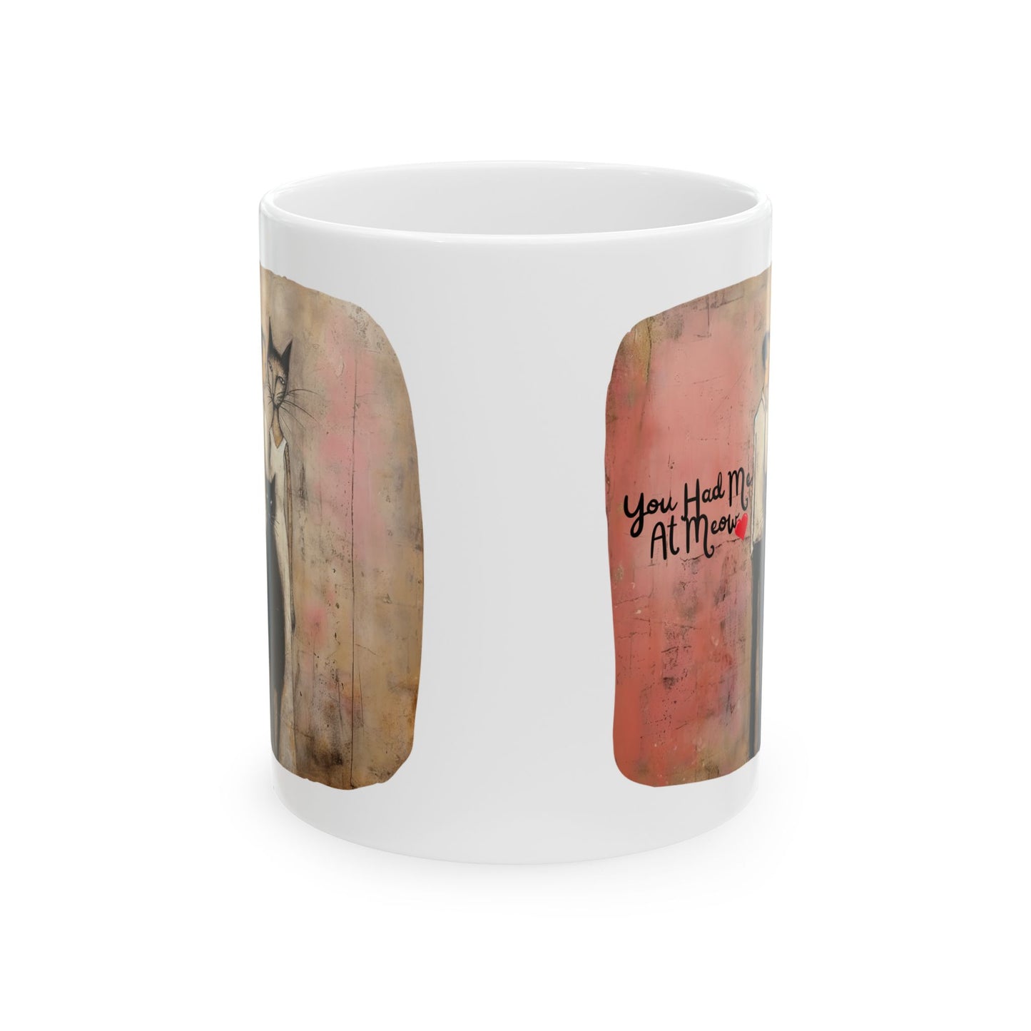 You Had Me At Meow V.5 Valentine's Day Printed Ceramic Mug 11oz