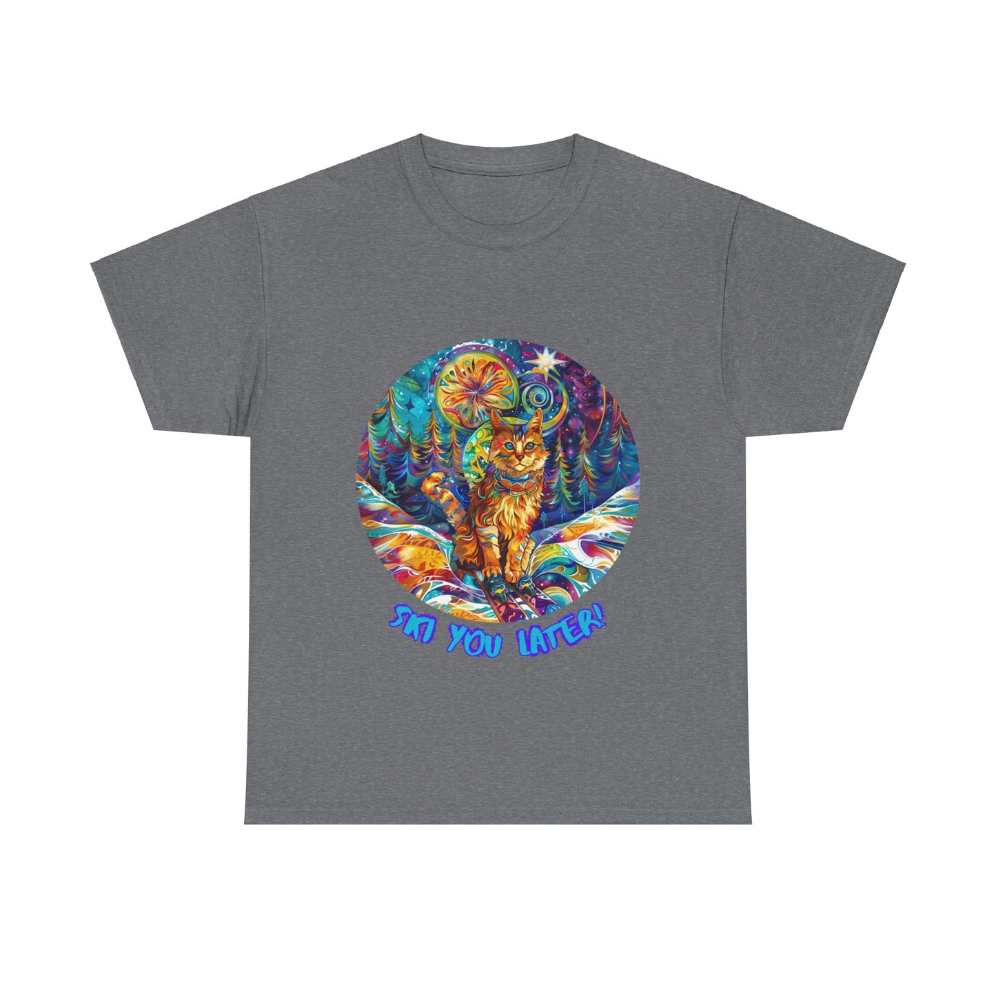 Ski You Later - Ski, Snow, Snowboard Winter Sports Cat Cat Art Graphic Tee, Ski Gift - Cool Cats Unisex Heavy Cotton Tee T-Shirt