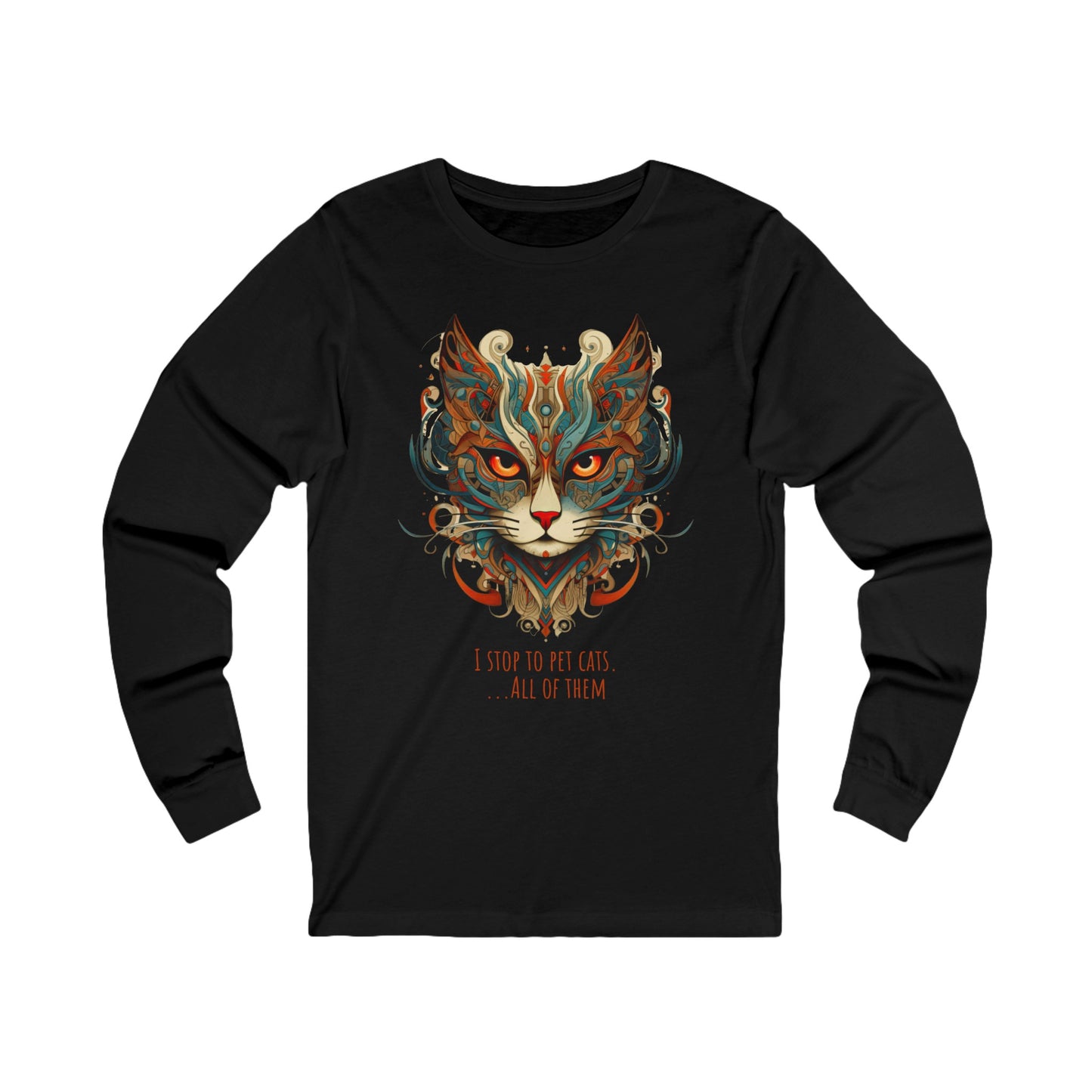 I Stop To Pet Cats - All Of Them Cat Shirt Cat, Lover's Christmas Gift Unisex Jersey Long Sleeve Tee Shirt, T-Shirt, Exotic Cat