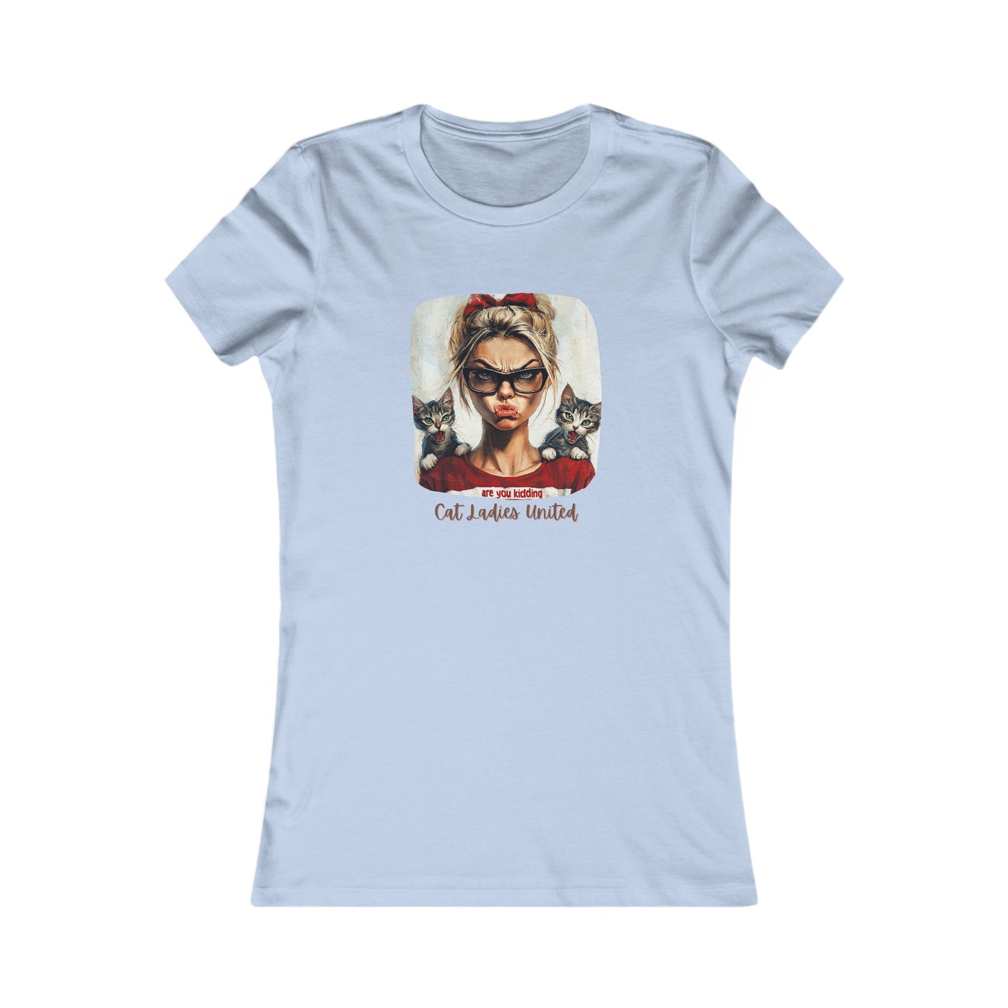 Childless Cat Lady Shirt - "Cat Ladies United" - T-shirt, Ladies Cut T's