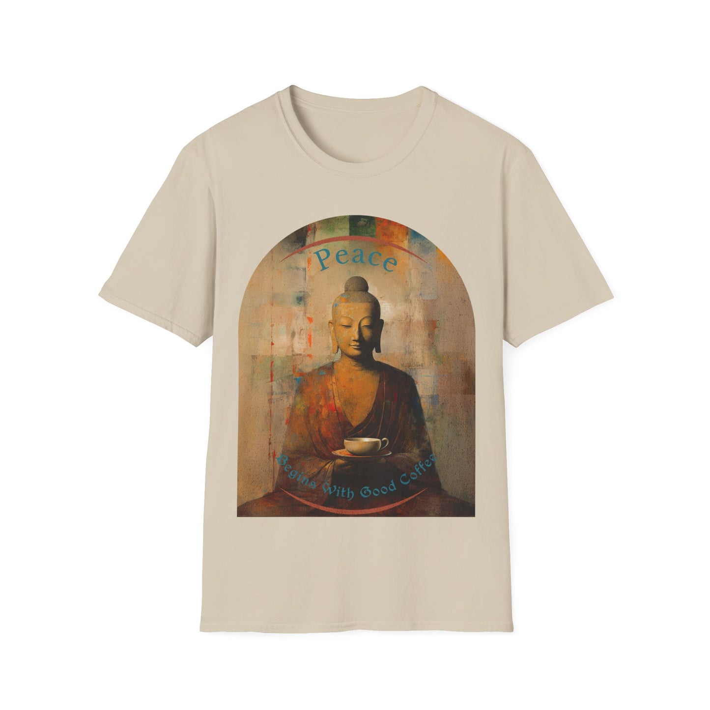 Coffee Lover Peace Gift, Peace Begins with Good Coffee Buda Buddha Budda Unisex Jersey Short Sleeve Tee Shirt, Softstyle T-Shirt Men Woman