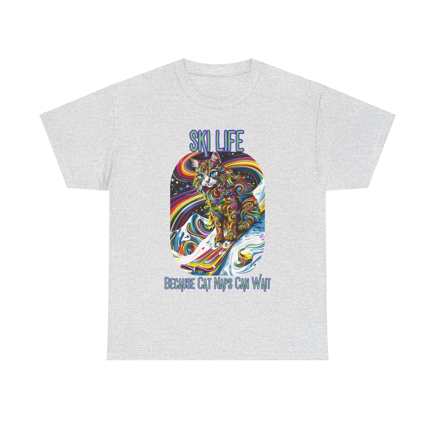 Ski Life- Because Cat Naps Can Wait - "Ski,, snow, Snowboard Winter Sports Cat (V2) Cat Art Gift -Cool Cats Graphic Tee Unisex Heavy Cotton Tee T-Shirt
