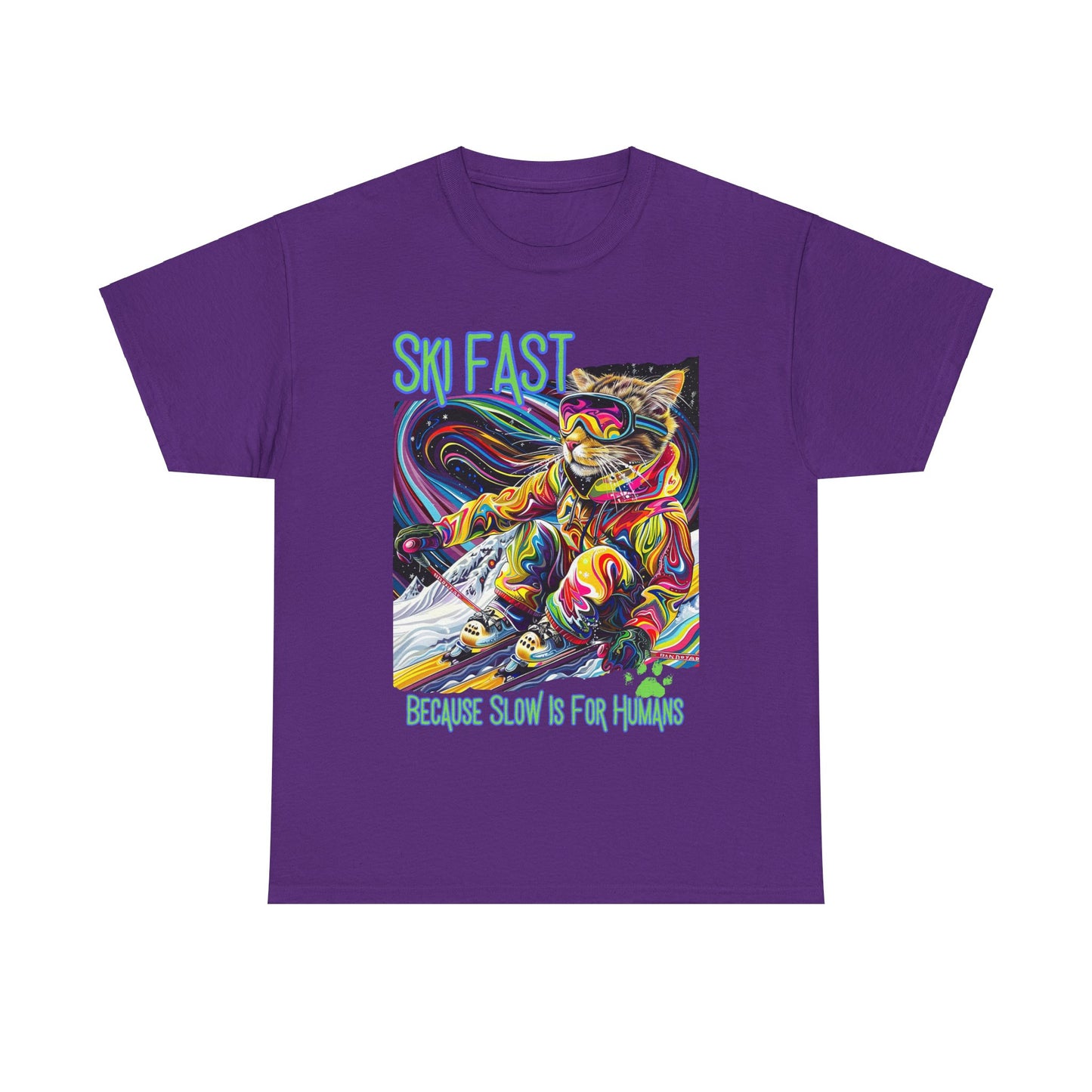 Ski Fast Becasue Slow is for Humans - Ski, Snow, Snowboard Winter Sports Cat Cat Art Graphic Tee, Ski Gift - Cool Cats Unisex Heavy Cotton Tee T-Shirt