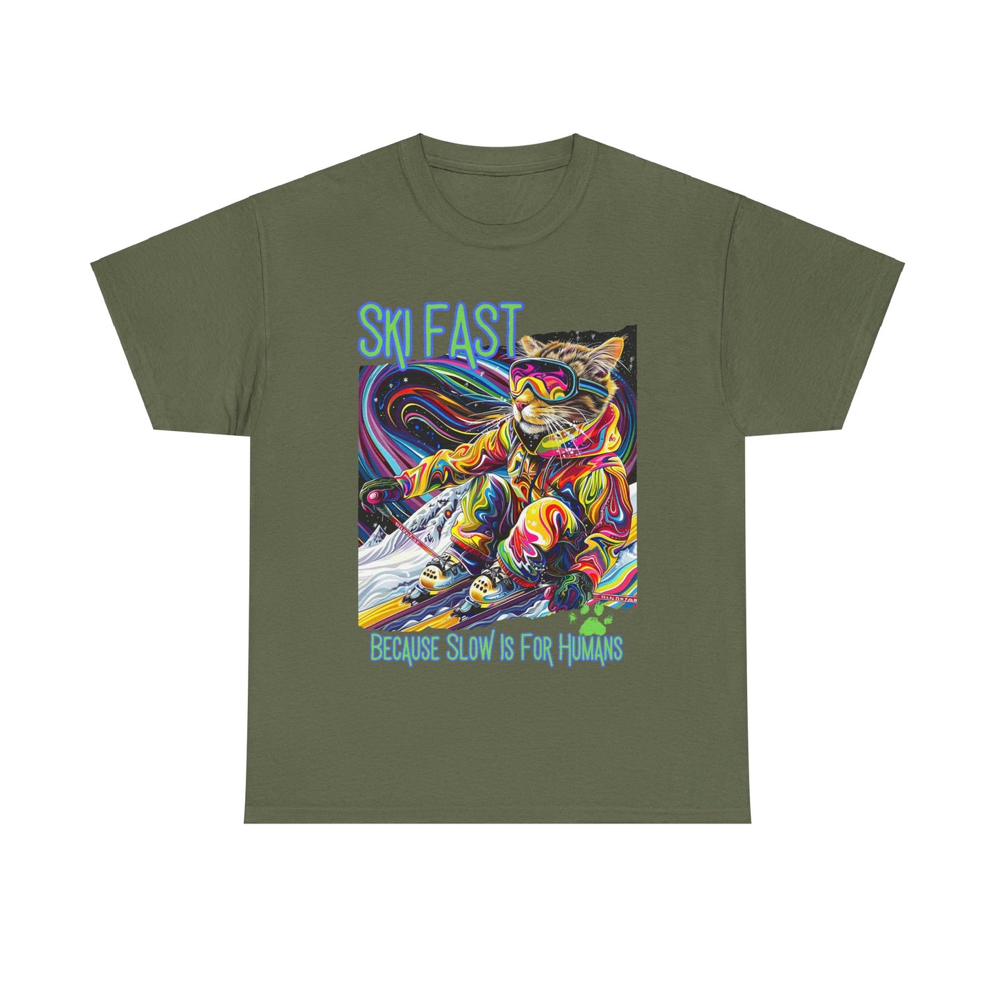 Ski Fast Becasue Slow is for Humans - Ski, Snow, Snowboard Winter Sports Cat Cat Art Graphic Tee, Ski Gift - Cool Cats Unisex Heavy Cotton Tee T-Shirt