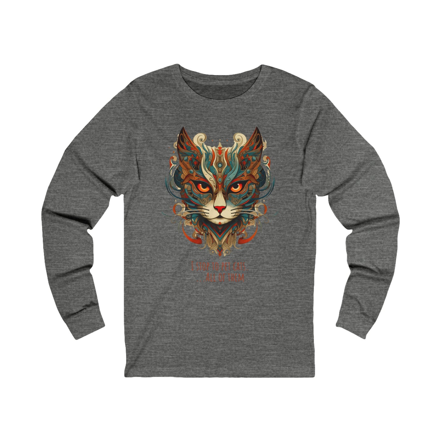 I Stop To Pet Cats - All Of Them Cat Shirt Cat, Lover's Christmas Gift Unisex Jersey Long Sleeve Tee Shirt, T-Shirt, Exotic Cat