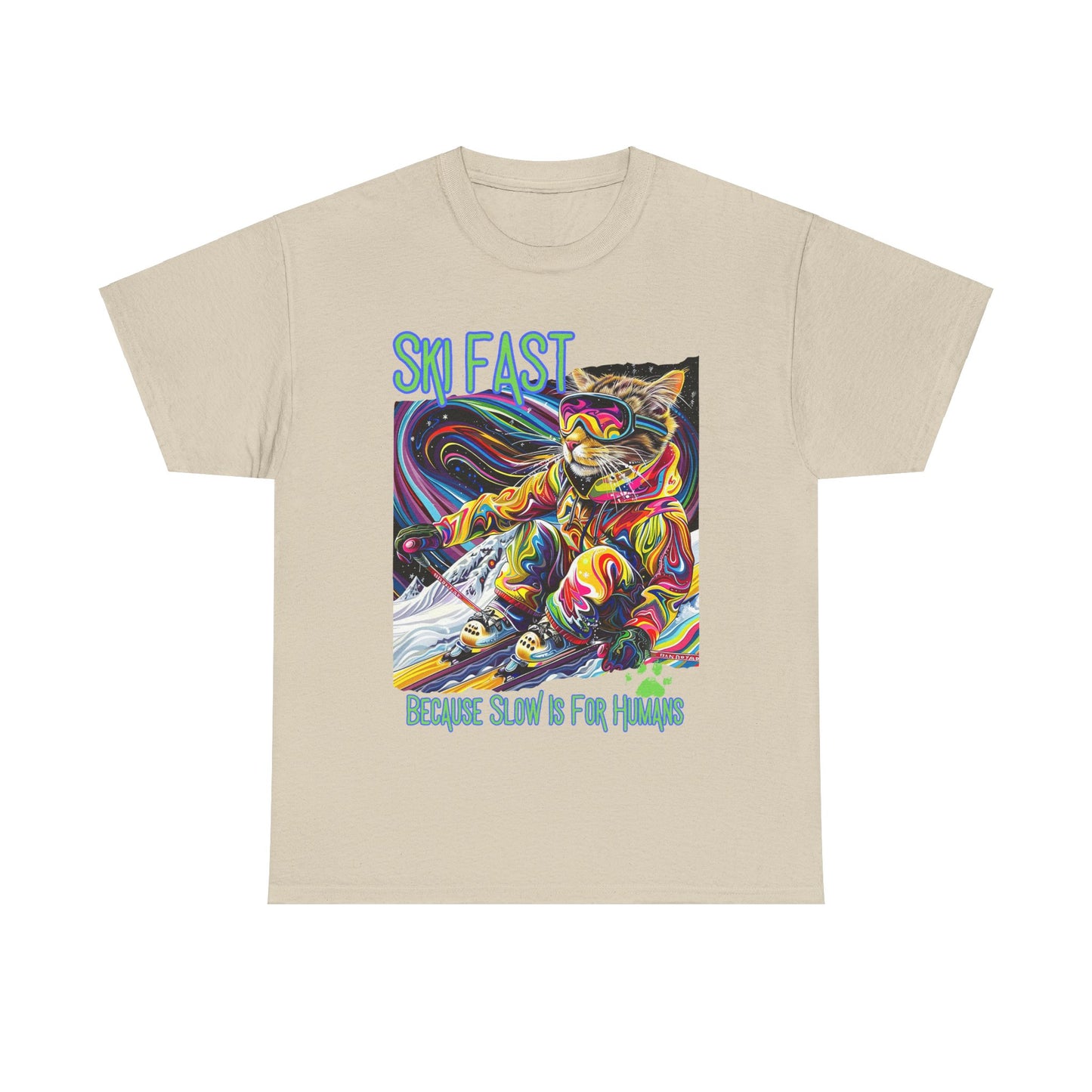 Ski Fast Becasue Slow is for Humans - Ski, Snow, Snowboard Winter Sports Cat Cat Art Graphic Tee, Ski Gift - Cool Cats Unisex Heavy Cotton Tee T-Shirt