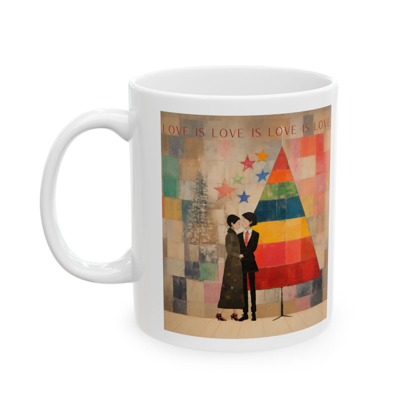 Love is Love Pride Christmas, Rainbow Colorful LGBTQ+ Gift Mug, Printed Art, Christmas Ceramic Mug 11oz Colorful, Bright and Cheery