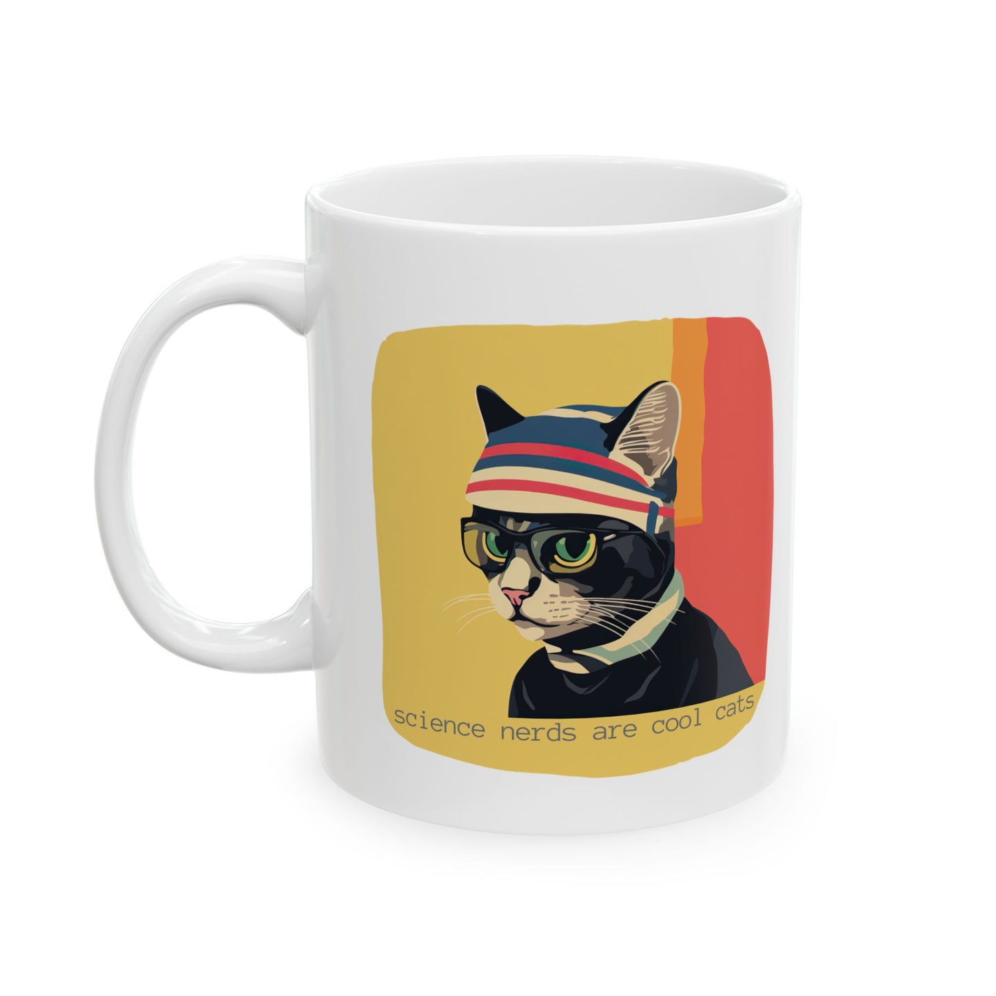Science Nerds are Cool Cats, Science Geek Christmas Gift Mug, Cat and Science Lover Cat Printed Ceramic Mug 11oz