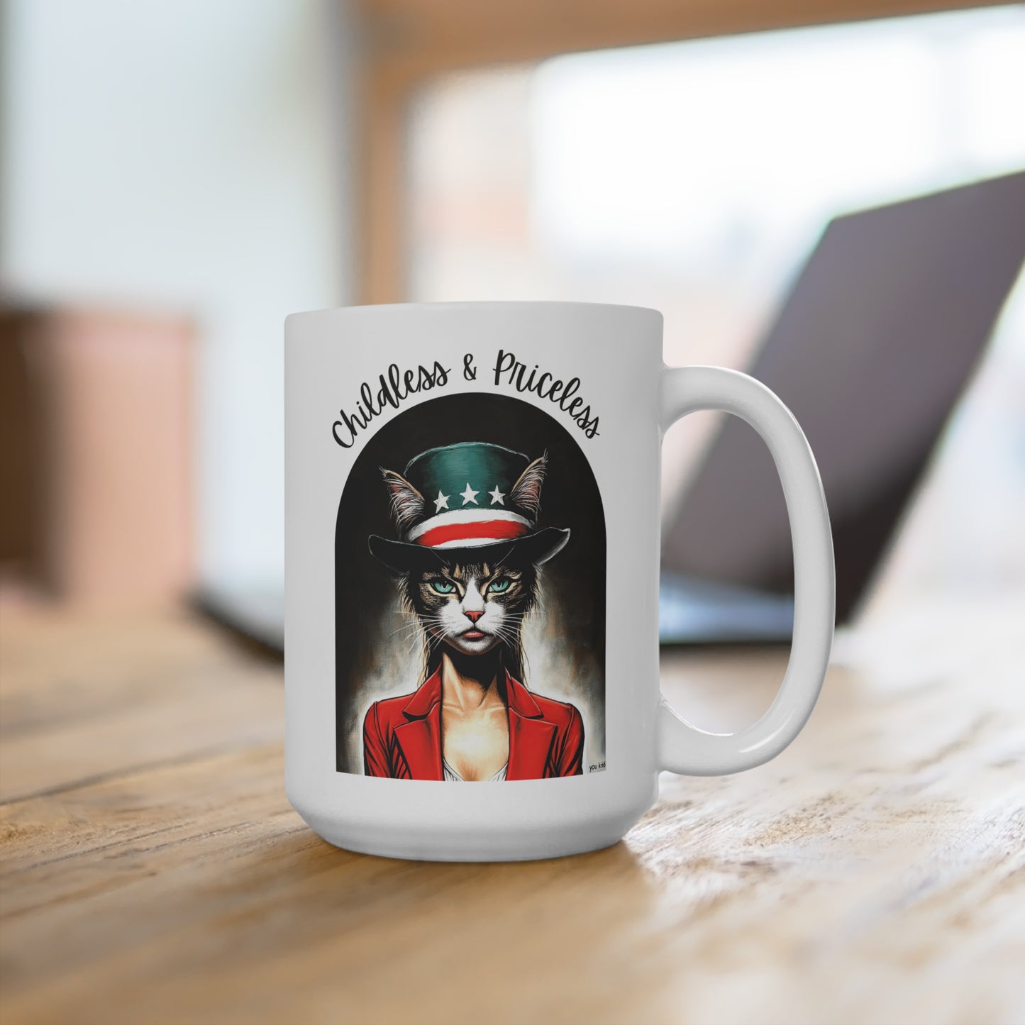 Childless Cat Lady Mug - "Childless& Priceless" - - Mug 15oz
