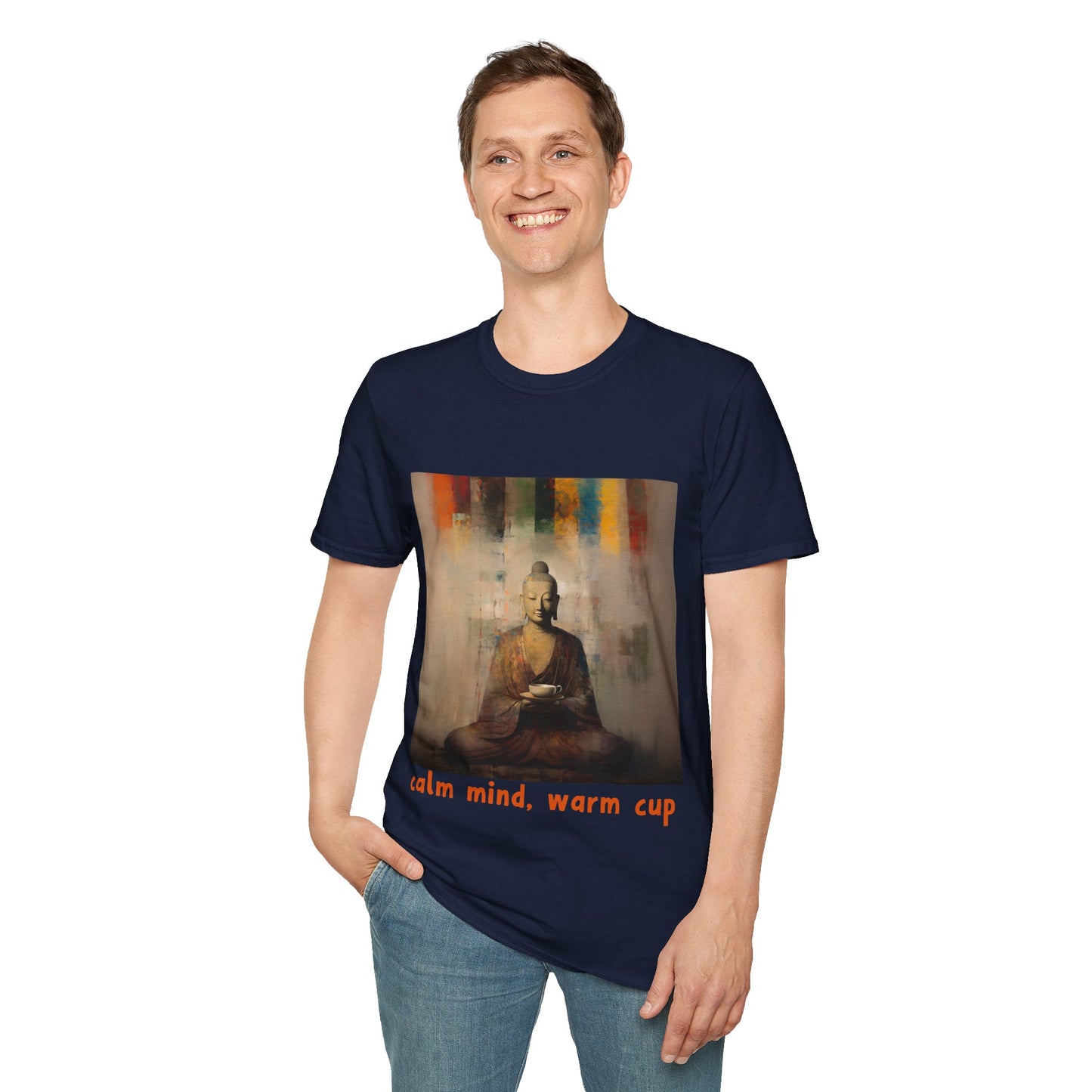 Calm Mind, Warm Cup Coffee Lover Peace Gift, Zen Coffee Buda Buddha Budda Unisex Jersey Short Sleeve Tee Shirt, Softstyle T-Shirt Men Woman