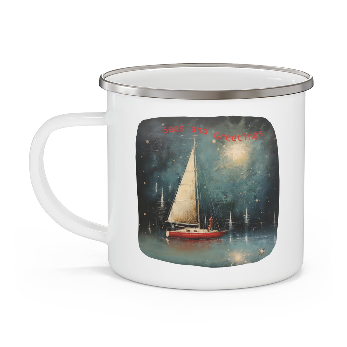 Seas and Greetings, Nautical Sailing, Christmas by the Sea, Sailing, Nautical Gift, Enamel Camping Mug