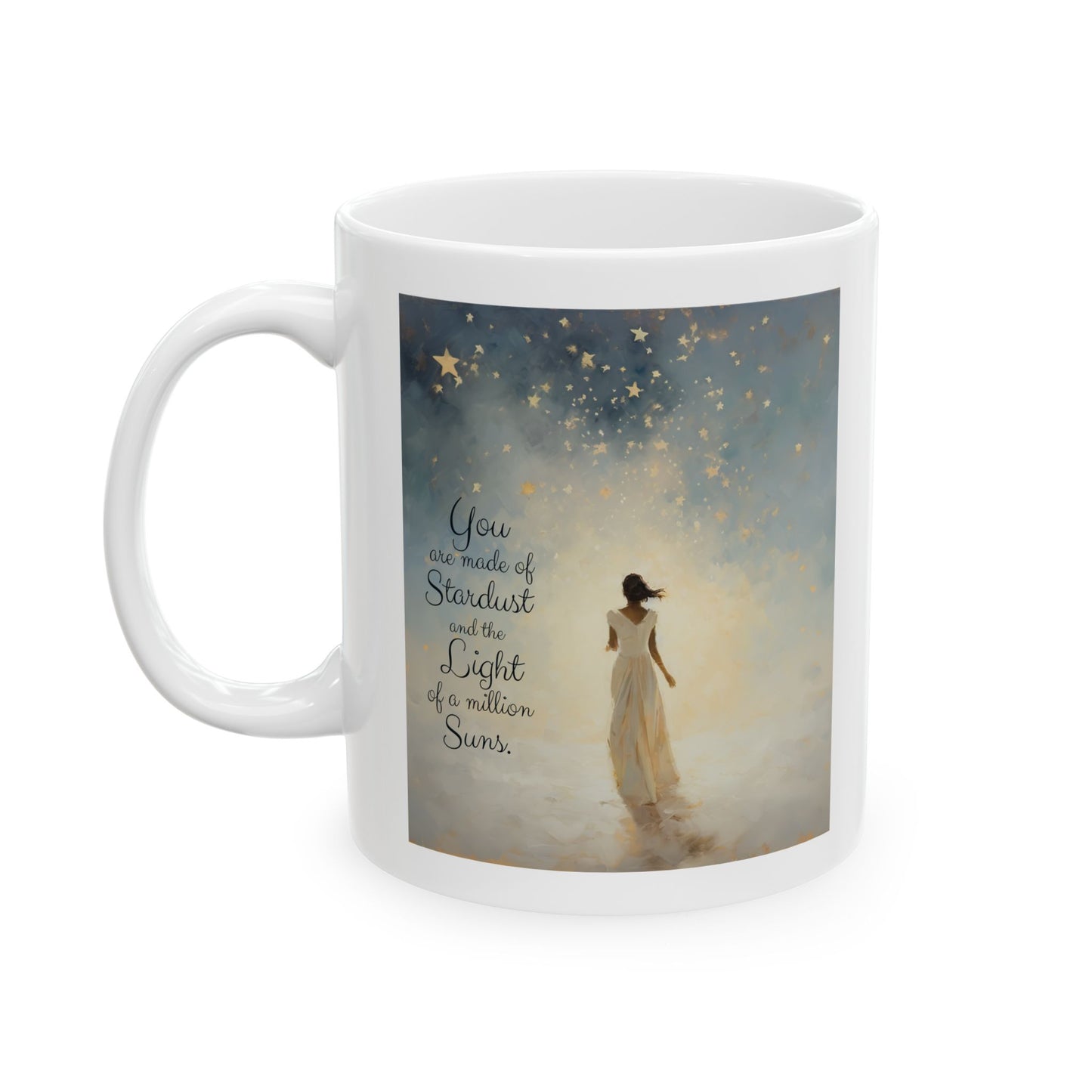 Inspirational, You are Made of Stardust, Yoga, Meditation, Gift Mug, Printed Ceramic Mug 11oz