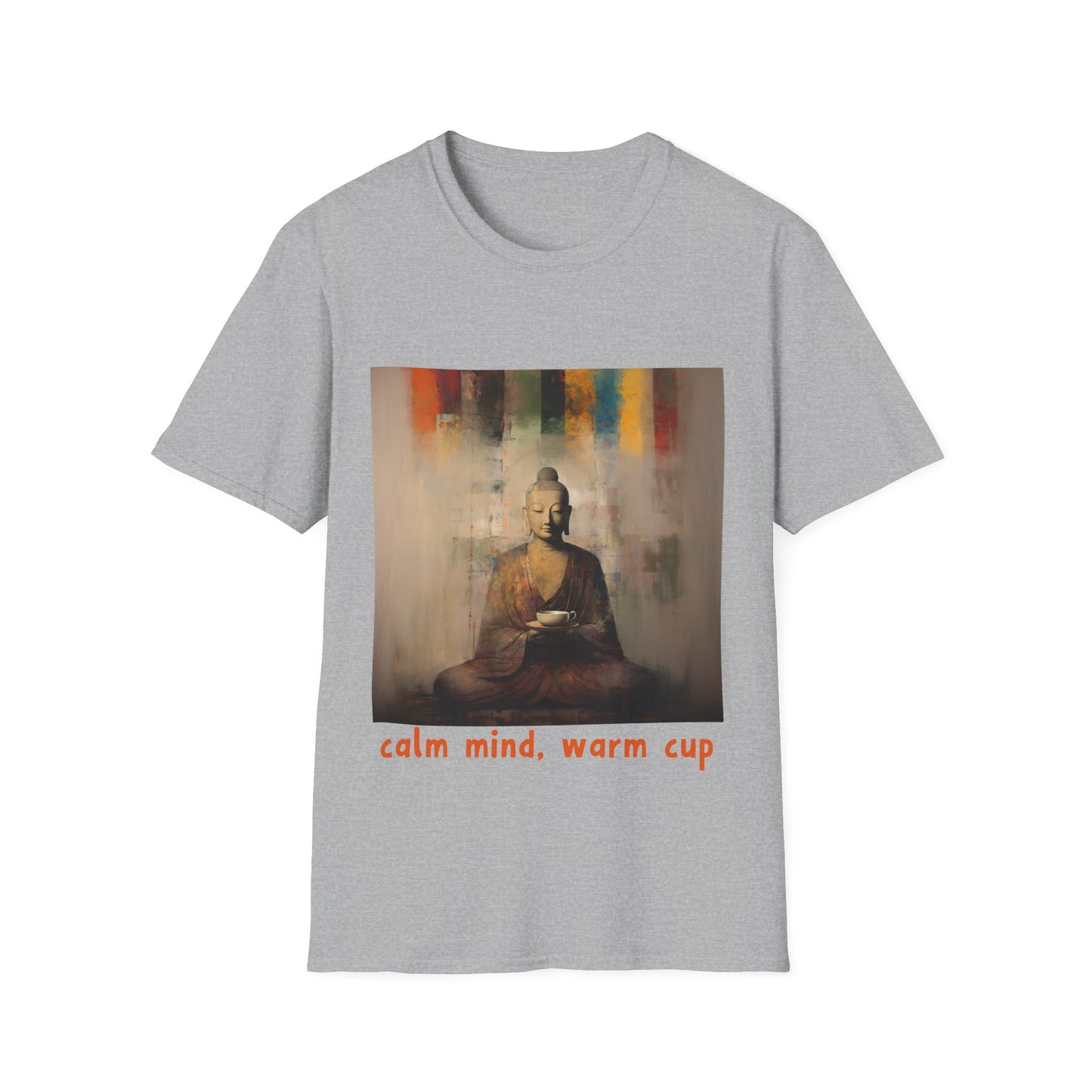 Calm Mind, Warm Cup Coffee Lover Peace Gift, Zen Coffee Buda Buddha Budda Unisex Jersey Short Sleeve Tee Shirt, Softstyle T-Shirt Men Woman