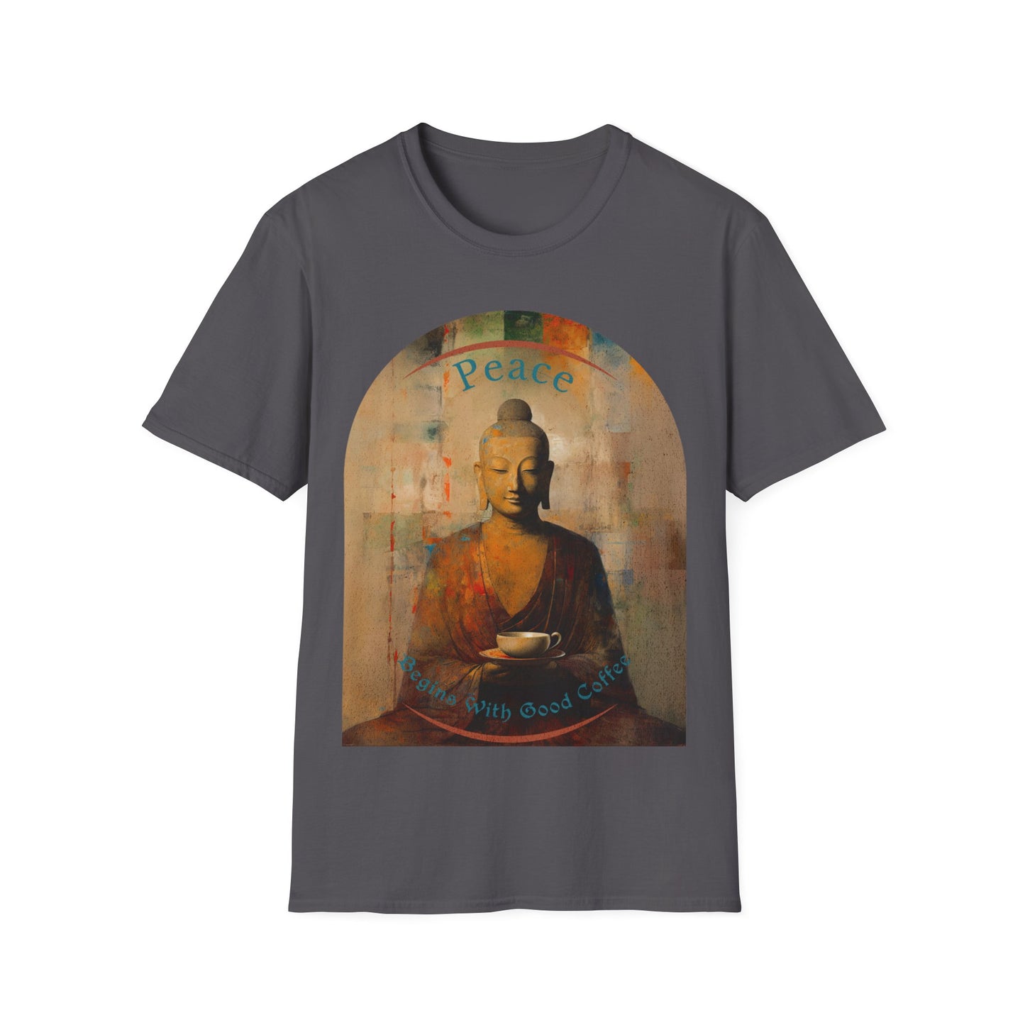 Coffee Lover Peace Gift, Peace Begins with Good Coffee Buda Buddha Budda Unisex Jersey Short Sleeve Tee Shirt, Softstyle T-Shirt Men Woman