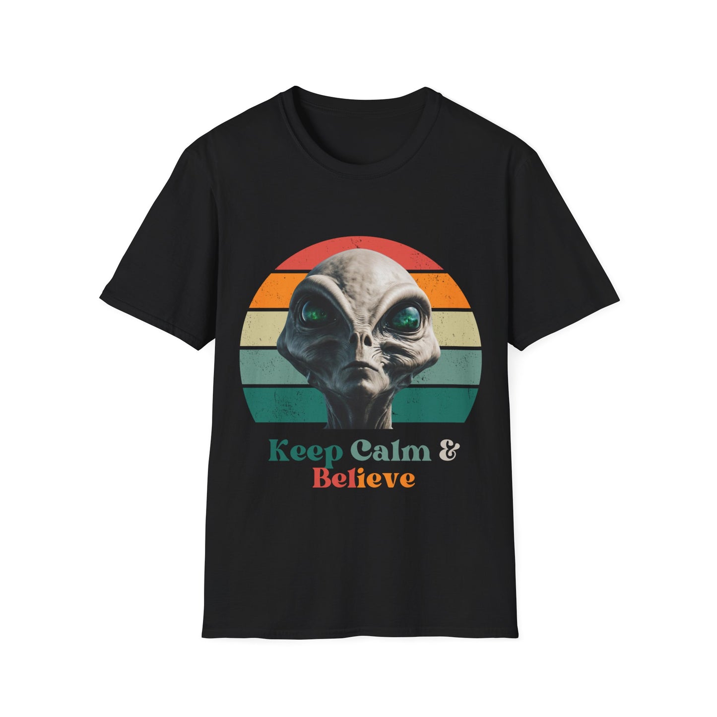 Retro Alien ET, Extraterrestrial Shirt, T-Shirt, "Keep Calm and Believe" Softstyle Unisex Tee Shirt - 60s 70s Vibe- Keep Calm Hippie Shirt
