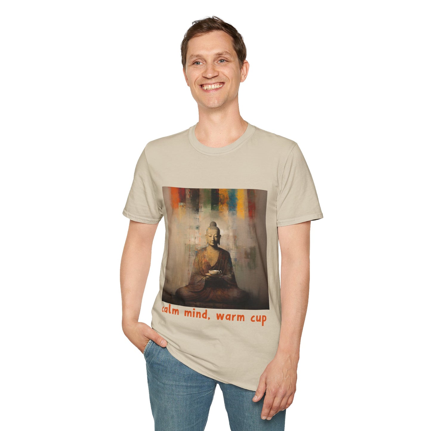 Calm Mind, Warm Cup Coffee Lover Peace Gift, Zen Coffee Buda Buddha Budda Unisex Jersey Short Sleeve Tee Shirt, Softstyle T-Shirt Men Woman
