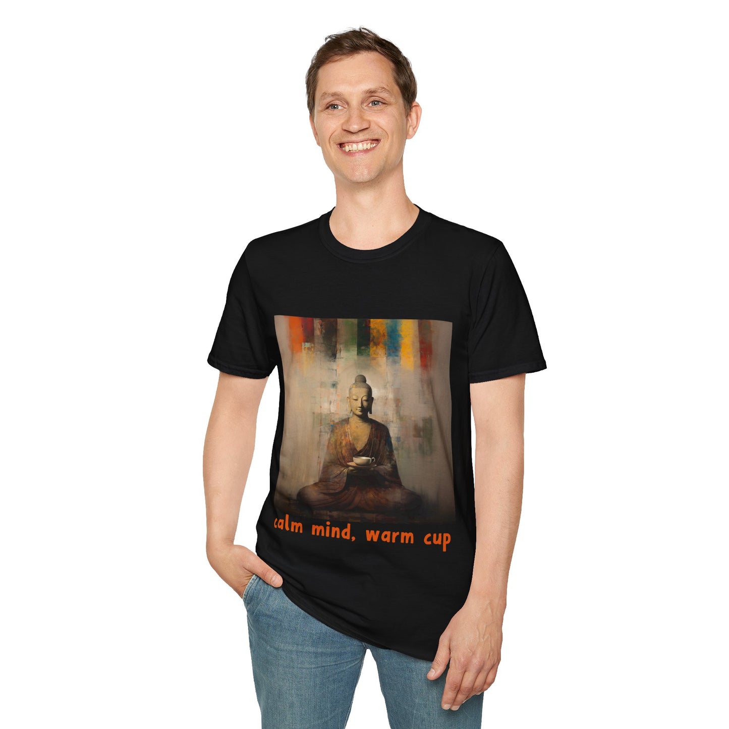 Calm Mind, Warm Cup Coffee Lover Peace Gift, Zen Coffee Buda Buddha Budda Unisex Jersey Short Sleeve Tee Shirt, Softstyle T-Shirt Men Woman
