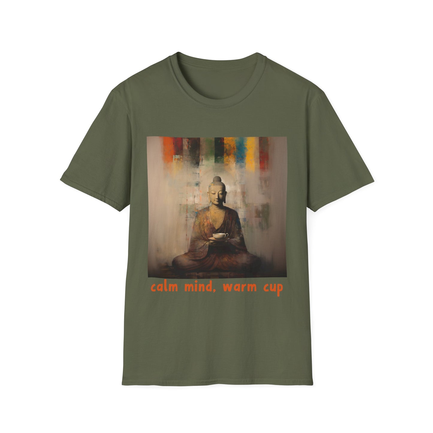 Calm MInd, Warm Cup - Coffee Tea Lover Buda Buddha Budda Unisex Graphic Tee - Jersey Short Sleeve Tee Shirt, Softstyle T-Shirt Men Woman