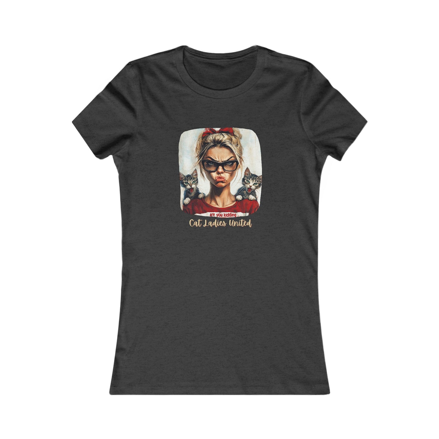Childless Cat Lady Shirt - "Cat Ladies United" - T-shirt, Ladies Cut T's