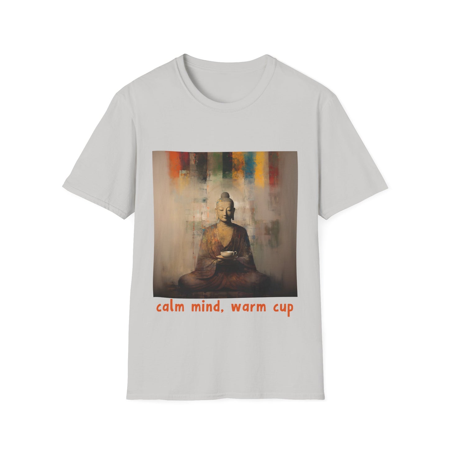 Calm Mind, Warm Cup Coffee Lover Peace Gift, Zen Coffee Buda Buddha Budda Unisex Jersey Short Sleeve Tee Shirt, Softstyle T-Shirt Men Woman