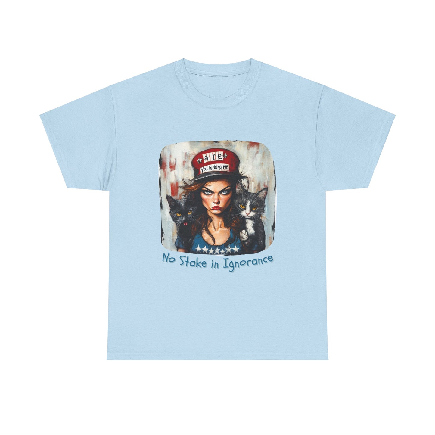 Childless Cat Lady Shirt - "No Stake in Ignorance" - , Say NO to Ignorance - Unisex Heavy Cotton Tee