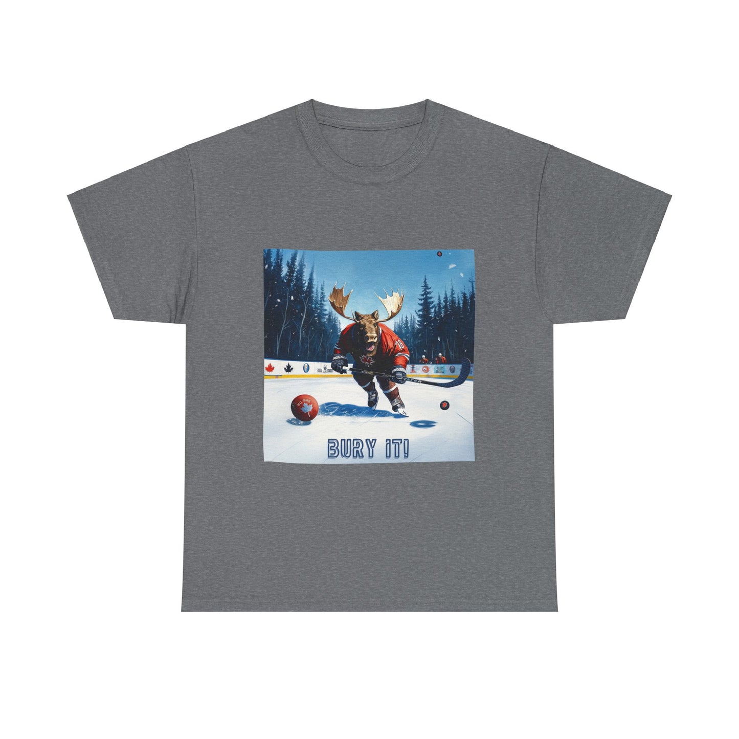 "Bury It" Hockey Player Moose - Moose Lover Hockey Graphic Tee Unisex Heavy Cotton Tee T-Shirt