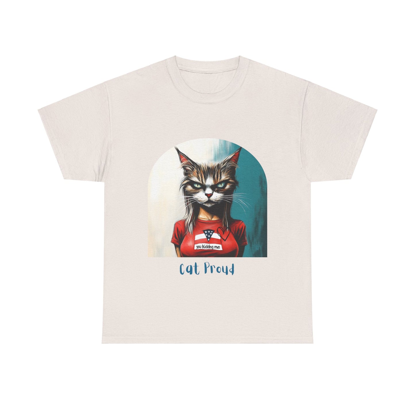 Childless Cat Lady Shirt - "Cat Proud" - Say NO to Ignorance - Unisex Heavy Cotton Tee