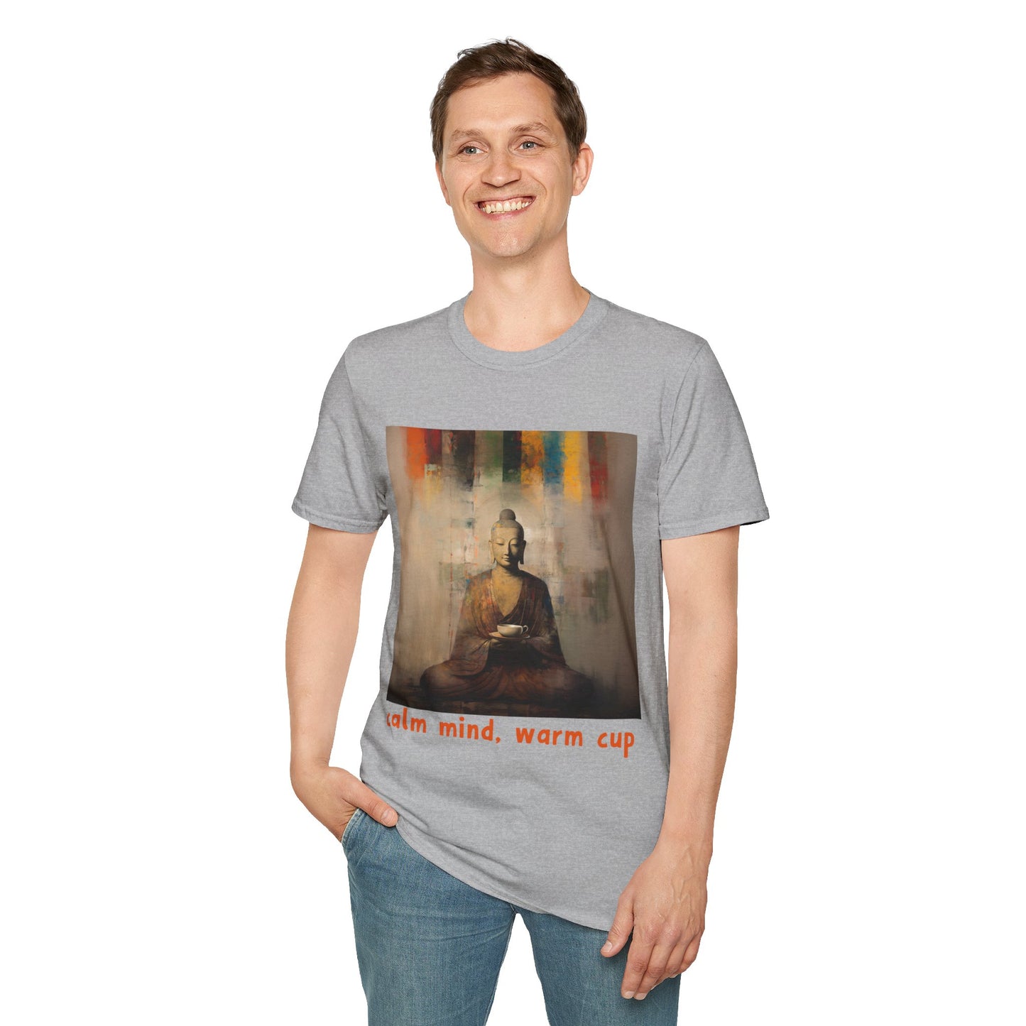 Calm MInd, Warm Cup - Coffee Tea Lover Buda Buddha Budda Unisex Graphic Tee - Jersey Short Sleeve Tee Shirt, Softstyle T-Shirt Men Woman