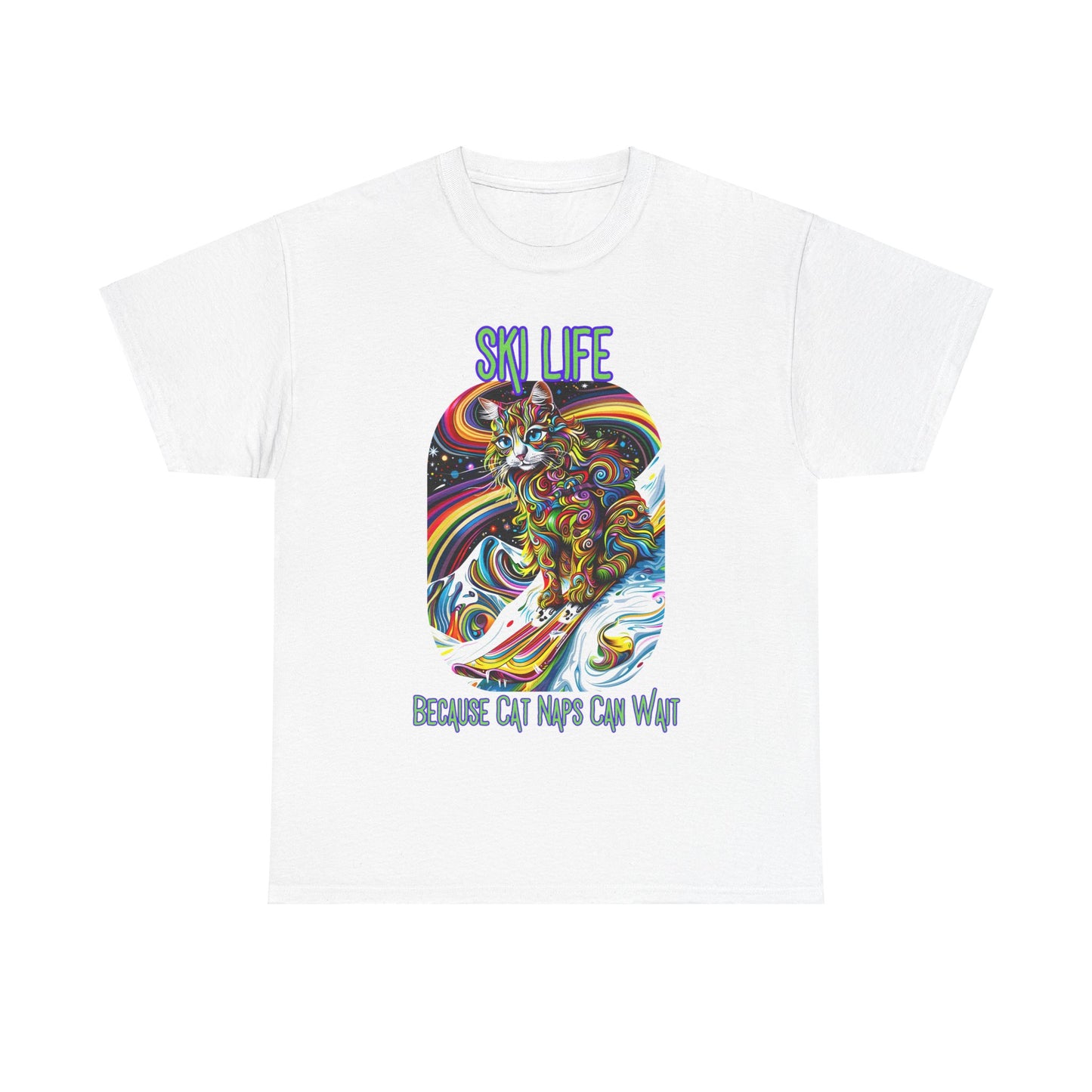 Ski Life- Because Cat Naps Can Wait - "Ski,, snow, Snowboard Winter Sports Cat (V2) Cat Art Gift -Cool Cats Graphic Tee Unisex Heavy Cotton Tee T-Shirt