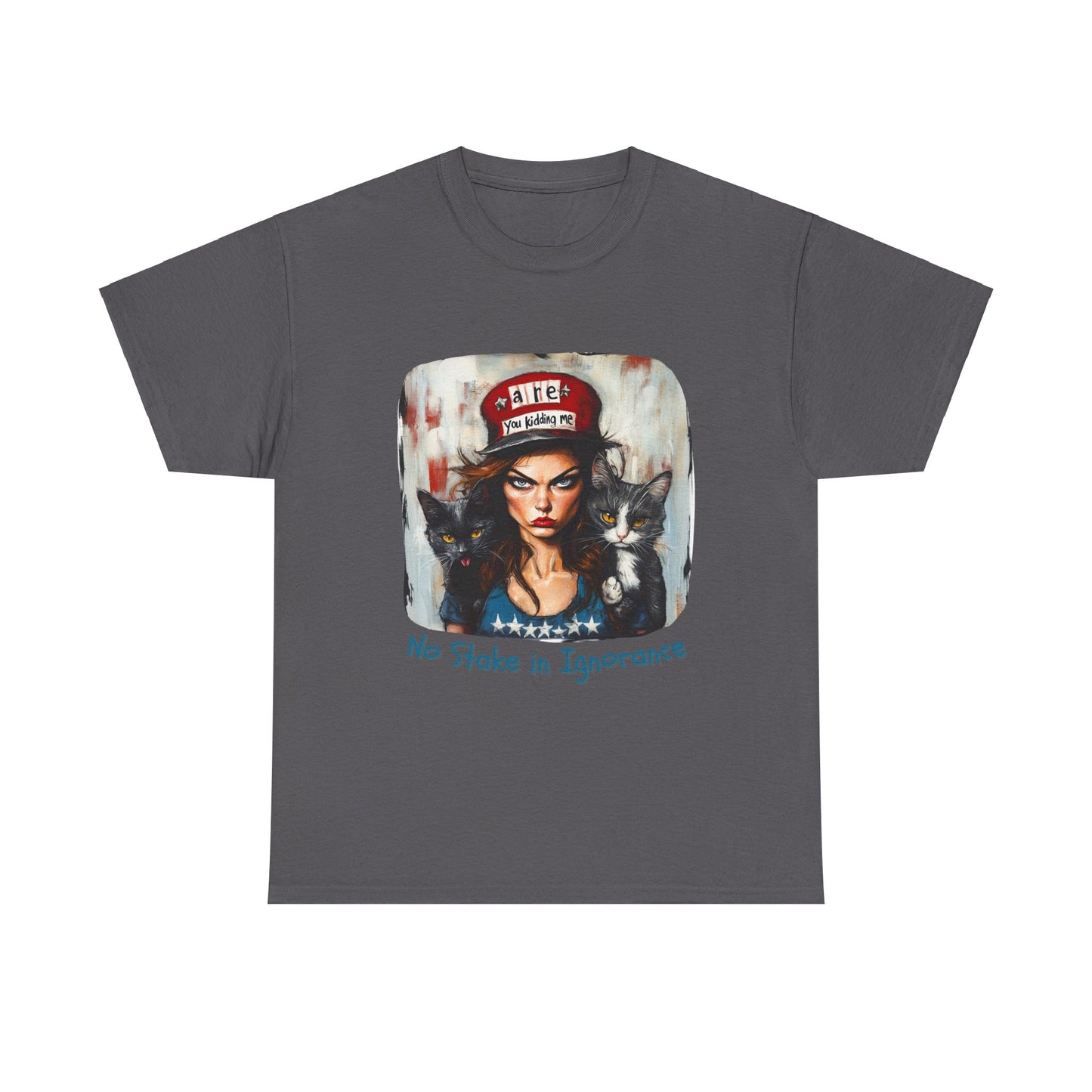 Childless Cat Lady Shirt - "No Stake in Ignorance" - , Say NO to Ignorance - Unisex Heavy Cotton Tee