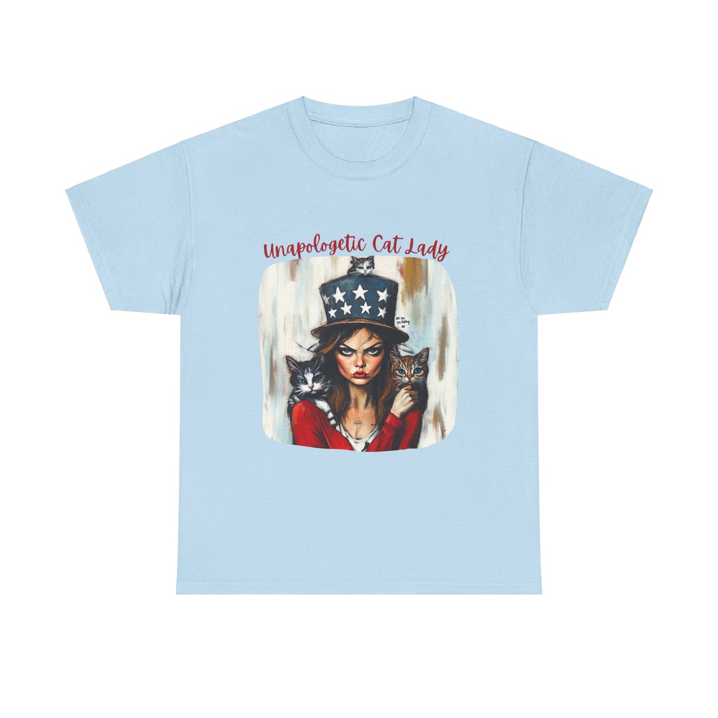 Childless Cat Lady Shirt - "Unapologetic Cat Lady" - , Say NO to Ignorance - Unisex Heavy Cotton Tee
