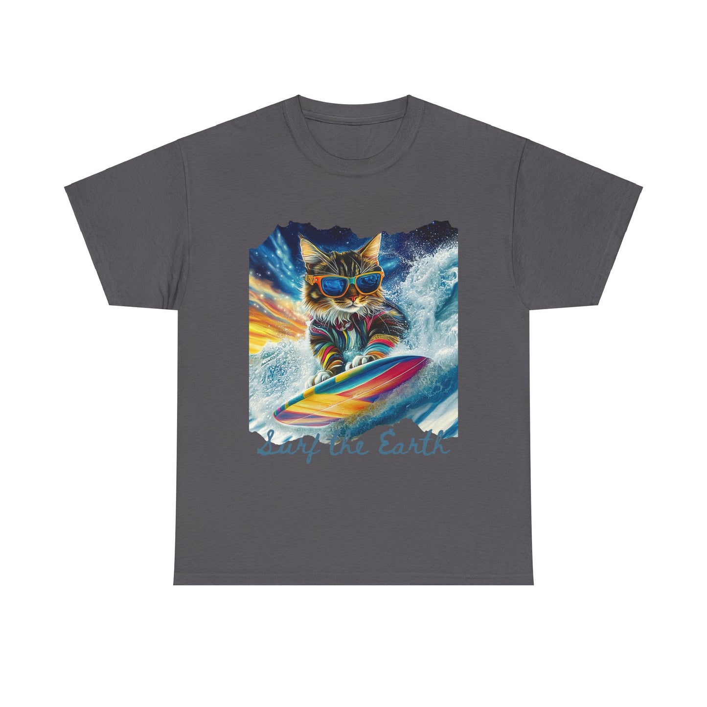 Surf Surfer Cat, "Surf the Earth", Cat on Surfboard Graphic Tee- Water Sports Cat (V1) Cat Art Gift - Cool Cats Unisex Heavy Cotton Tee T-Shirt