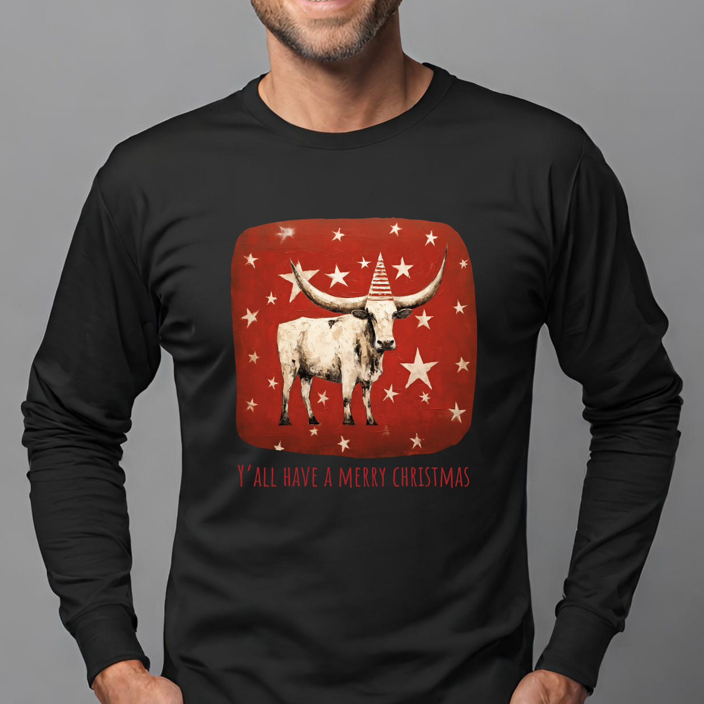 Y'all Have a Merry Christmas - Longhorn Style, Long Sleeve Holiday Shirt Cattle Christmas Gift Unisex Jersey Long Sleeve Tee Shirt, T-Shirt,