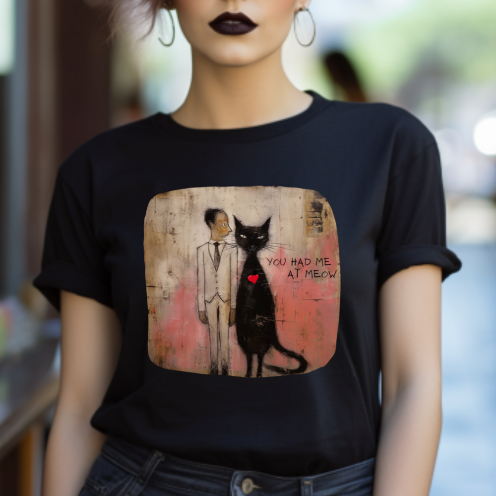 You Had Me At Meow -V6 Love, Romance, Valentine's Day Graphic T-shirt Gift Mens Woman's Unisex Shirt, Softstyle T-Shirt Tee Teeshirt