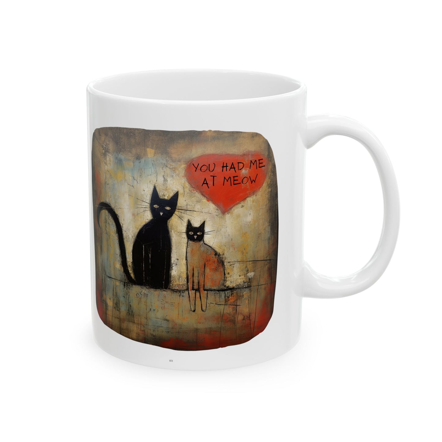 You Had Me At Meow V.7 Valentine's Day Printed Ceramic Mug 11oz