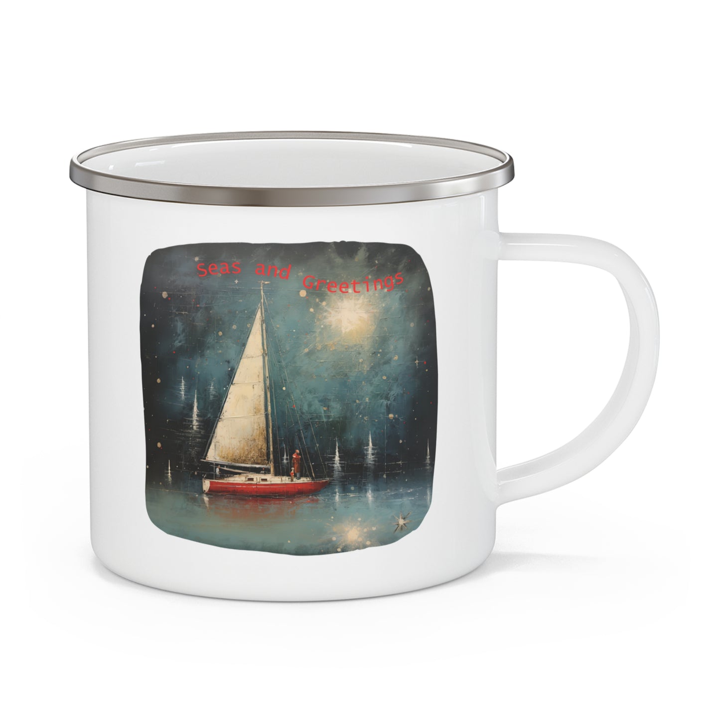 Seas and Greetings, Nautical Sailing, Christmas by the Sea, Sailing, Nautical  Gift,  Enamel Camping Mug