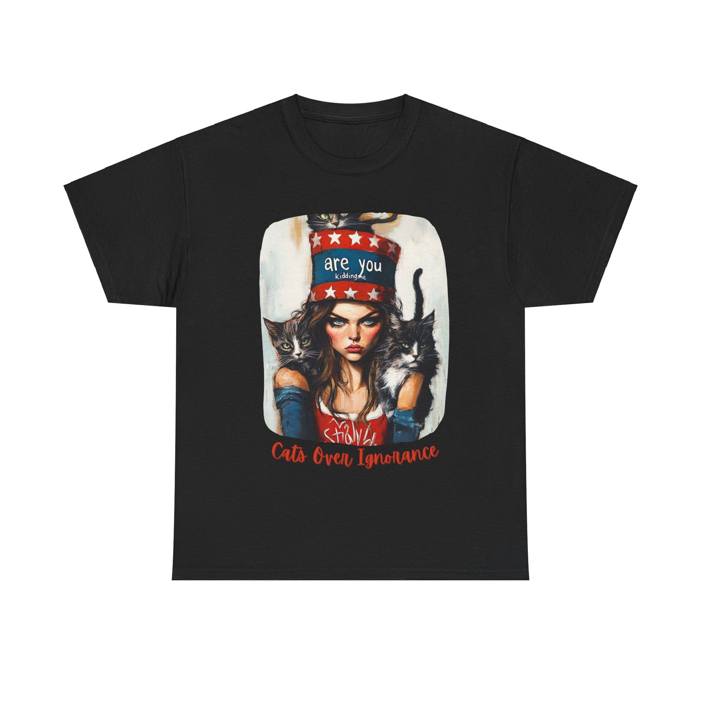Childless Cat Lady Shirt - "Cats Over Ignorance" -(V 2) Say NO to Ignorance- Unisex Heavy Cotton Tee