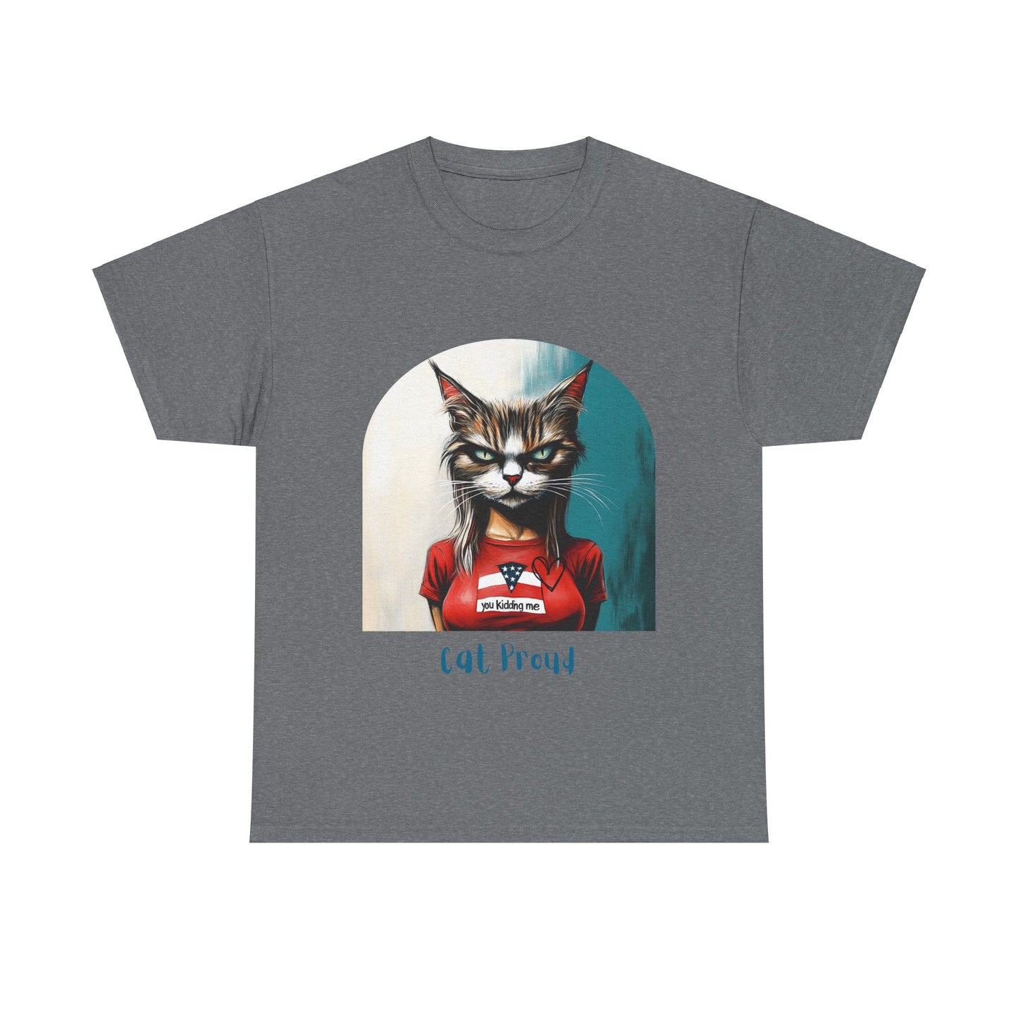 Childless Cat Lady Shirt - "Cat Proud" - Say NO to Ignorance - Unisex Heavy Cotton Tee