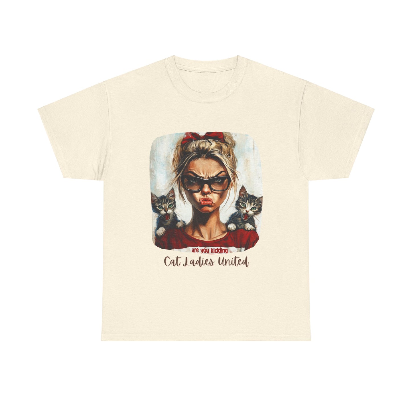 Childless Cat Lady Shirt - "Cats Ladies United" - Say NO to Ignorance - Unisex Heavy Cotton Tee