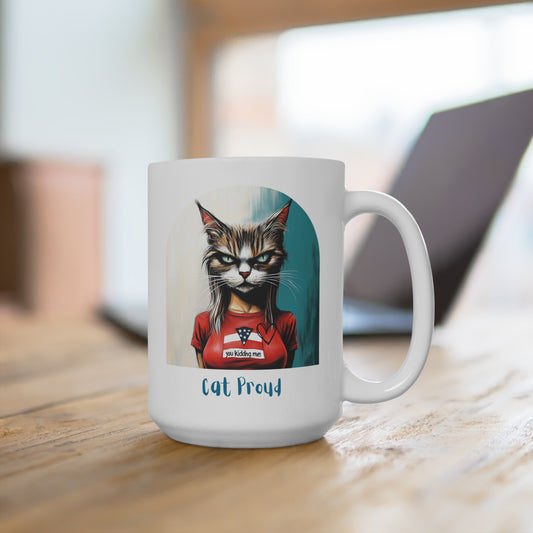 Childless Cat Lady Mug - "Cat Proud" - , Say NO  - Mug 15oz