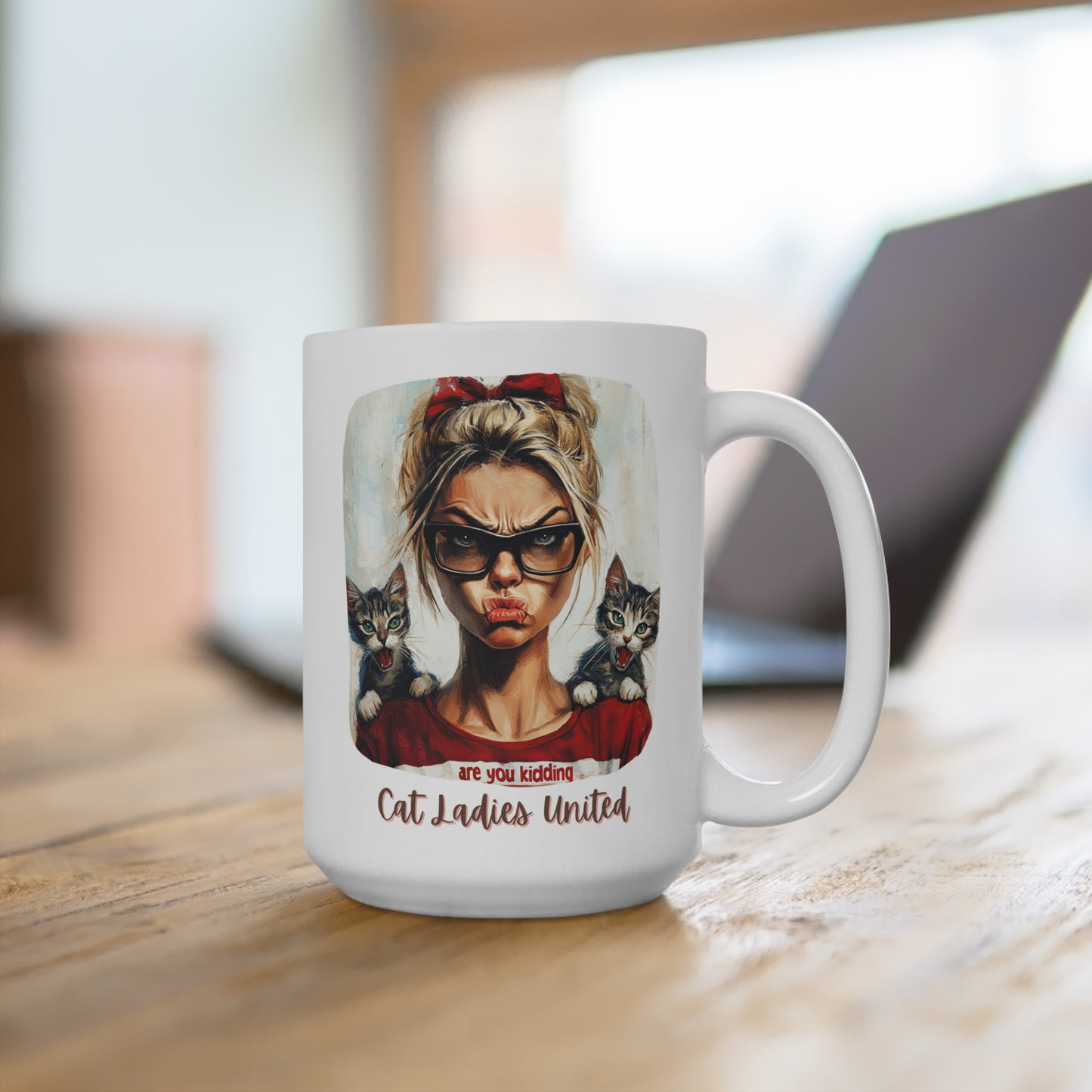 Childless Cat Lady Mug - "Cat Ladies United" - V Say NO to Ignorance - Mug 15oz